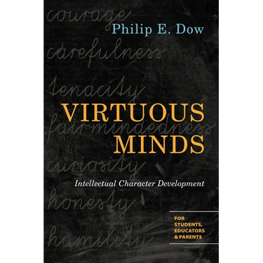 Virtuous Minds: Intellectual Character Development