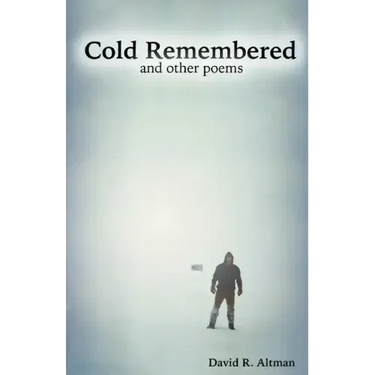 Cold Remembered and other poems