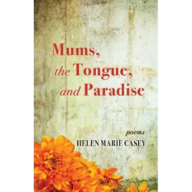 Mums, the Tongue, and Paradise