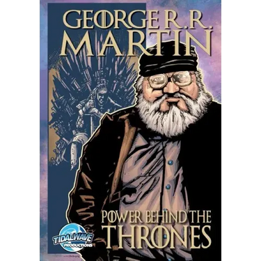 Orbit: George R.R. Martin: The Power Behind the Thrones