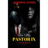 For My Pastor IX: To Die Four