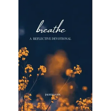 Breathe: A Reflective Devotional