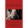 The Male Chastity Revolution: Women Taking Control of Their Relationships