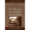 The World of Flannery O'Connor