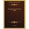 The Beginning Of The End (1898)