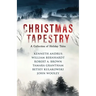 Christmas Tapestry: A Collection of Holiday Tales