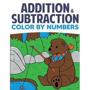 Addition & Subtraction Color By Numbers: Coloring Book For Kids