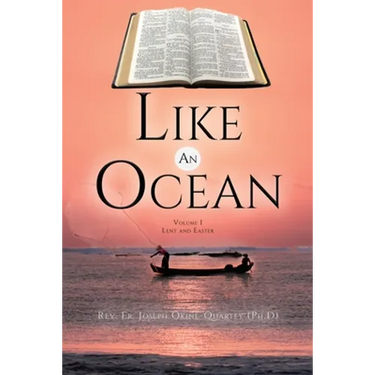 Like An Ocean Volume I Lent and Easter