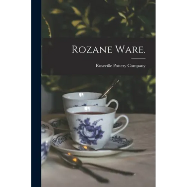 Rozane Ware.