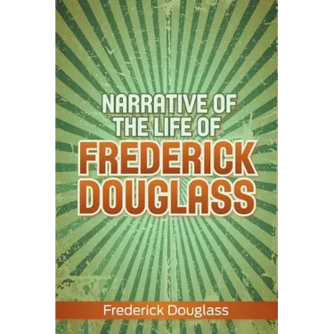 Narrative of the Life of Frederick Douglass