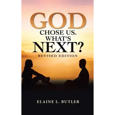 God Chose Us. What's Next?: Revised Edition