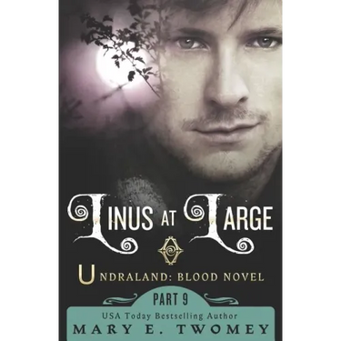 Linus at Large: An Undraland Blood Novel