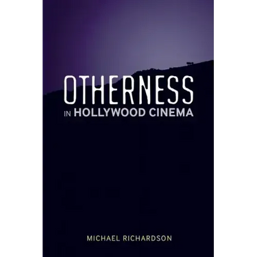 Otherness in Hollywood Cinema