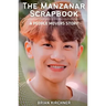 The Manzanar Scrapbook