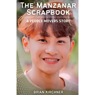 The Manzanar Scrapbook
