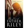 The Sins of Father Riley