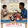 Little Mr. Fix It Assists With The To-Do List