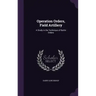 Operation Orders, Field Artillery: A Study in the Technique of Battle Orders