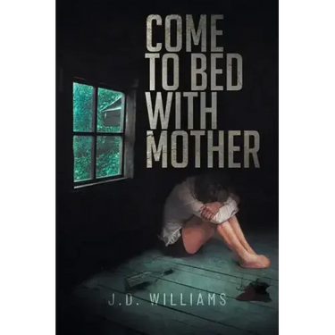 Come to Bed with Mother