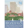 Boston Foot Notes: A Walking Guide (Revised)