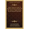 Letters from Lee's Army or Memoirs of Life in and Out of the Army in Virginia During the War Between the States