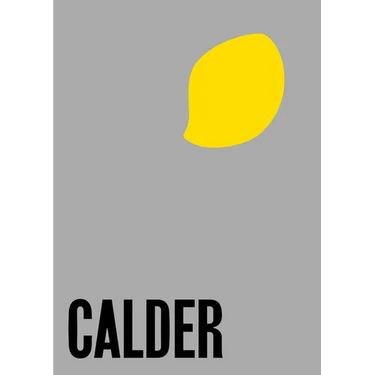 Alexander Calder: From the Stony River to the Sky