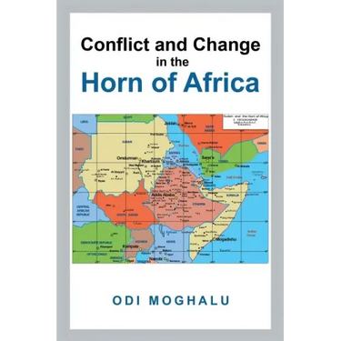 Conflict and Change in the Horn of Africa