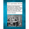 A Defense of the Negotiable Instruments ACT: Being a Reply to the Criticisms of Professor James Barr Ames in the Harvard Law Review for December, 1900