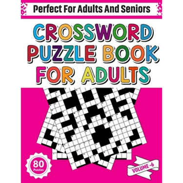 Crossword Puzzle Book For Adults: 80 Crossword Puzzles For Adults Seniors And All Other Puzzle Fans Who Love Relaxing And Enjoy Life With Word And Sen