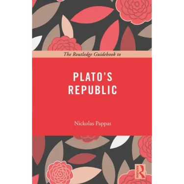 The Routledge Guidebook to Plato's Republic