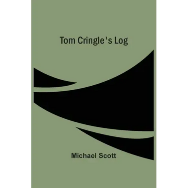 Tom Cringle'S Log