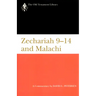 Zechariah 9-14 & Malachi (Otl): A Commentary