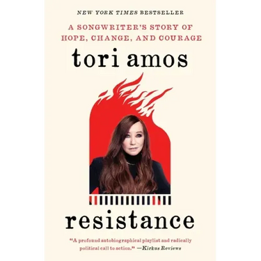 Resistance: A Songwriter's Story of Hope, Change, and Courage