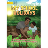 My School Holidays