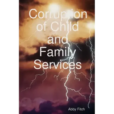 Corruption of Child and Family Services