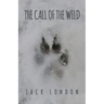 The Call of the Wild: The Original 1903 Edition