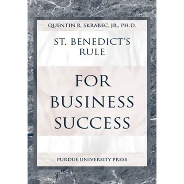 St. Benedict's Rule for Business Success