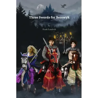 Three Swords for Berewyk