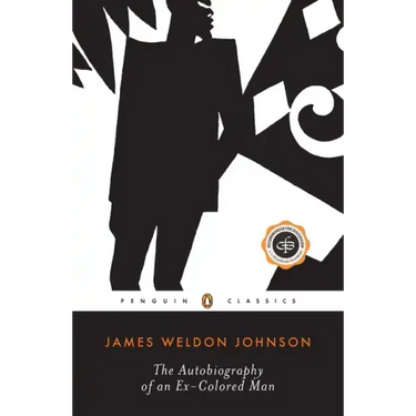 The Autobiography of an Ex-Colored Man