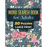 Word Search Books For Adults Volume 2: 50 Puzzles Large Print