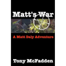 Matt's War