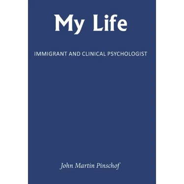 My Life: Immigrant and Clinical Psychologist