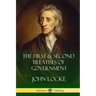 The First and Second Treatises of Government