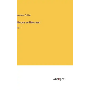 Marquis and Merchant: Vol. 1