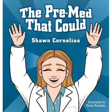 The Pre-Med That Could