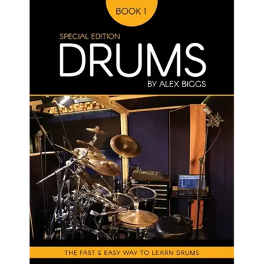 Drums by Alex Biggs Book 1 Special Edition