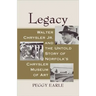 Legacy: Walter Chrysler Jr. and the Untold Story of Norfolk's Chrysler Museum of Art
