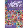 Patterns in Interpersonal Interactions: Inviting Relational Understandings for Therapeutic Change