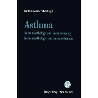 Asthma: Immunopathology and Immunotherapy / Immunopathologie Und Immunotherapie