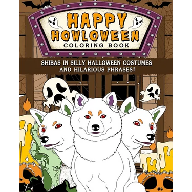 Shibas Happy Howloween Coloring Book: Silly Halloween Costumes and Hilarious Phrases
